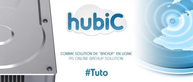 Faites de hubiC une solution de “backup” !